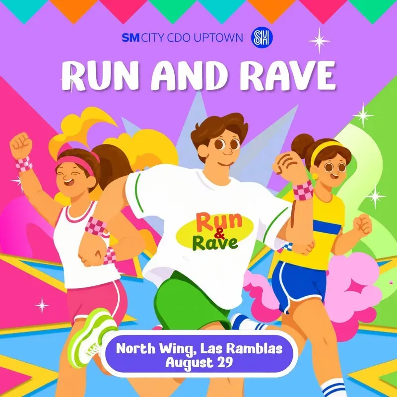 Run and Rave - CDO Uptown